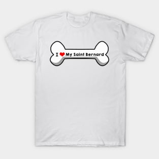 I Love My Saint Bernard T-Shirt